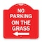 Signmission No Parking on Grass W/ Left Arrow, Red & White Aluminum Architectural Sign, 18" x 18", RW-1818-23687 A-DES-RW-1818-23687 - alternate 1